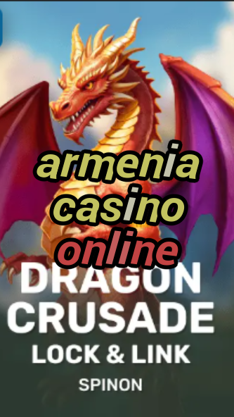 armenia casino online-fqqjrm9vrme7zzjgfjql.com